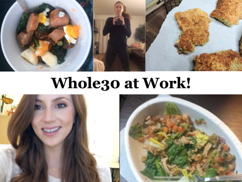 What I Ate: Whole30 At Work! | VIDEO – Just Jessie B